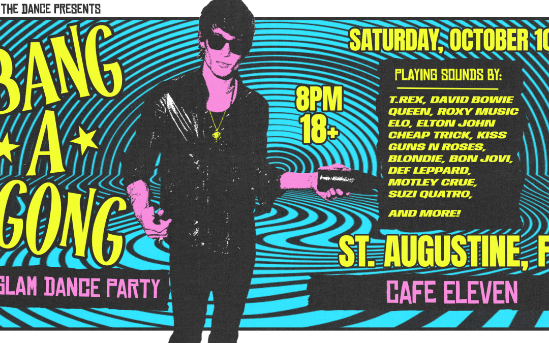 BANG A GONG: A GLAM DANCE PARTY | OCT 10, 2026