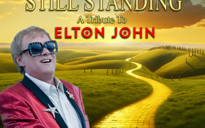 STILL STANDING: A TRIBUTE TO ELTON JOHN | MAY 31, 2024