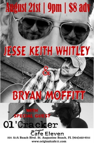 Jesse Keith Whitley & Bryan Moffitt with Special Guest Ol'Cracker